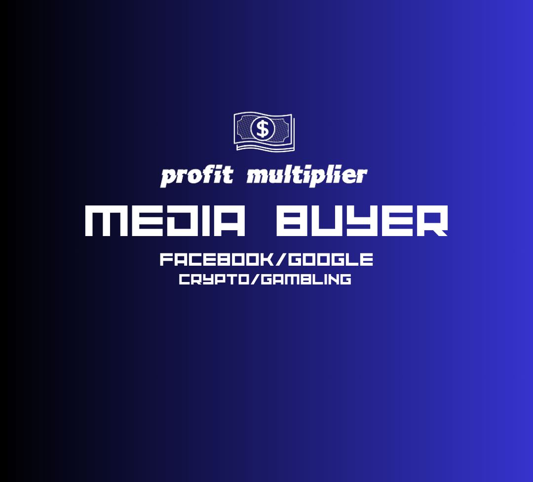 MEDIA BUYER GAMBLING/CRYPTO
